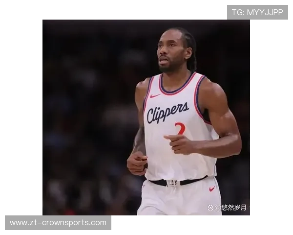 伦纳德季后赛单打更致命，制造错位提升关键效率